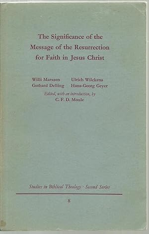 Seller image for The Significance of the Message of the Resurrection for Faith in Jesus Christ for sale by Sabra Books