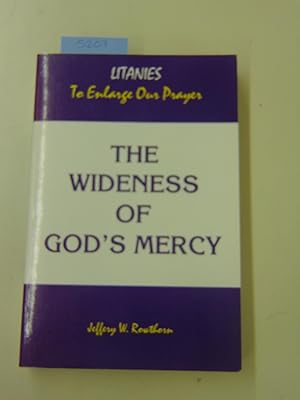 Seller image for The Wideness of God's Mercy: Litanies to Enlarge Our Prayer for sale by By The Lake Books