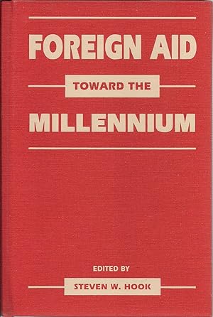 Image du vendeur pour Foreign Aid Toward the Millennium mis en vente par Alplaus Books