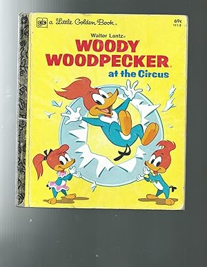WOODY WOODPECKER at the Circus