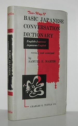 Seller image for BASIC JAPANESE CONVERSATION DICTIONARY (English-Japanese, Japanese-English) for sale by Evolving Lens Bookseller