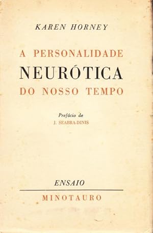 Imagen del vendedor de A PERSONALIDADE NEURTICA DO NOSSO TEMPO: Prefcio de J. Seabra-Dinis. a la venta por ABLEBOOKS