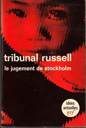 Immagine del venditore per TRIBUNAL RUSSELL: Le Jugement de Stockholm. venduto da ABLEBOOKS