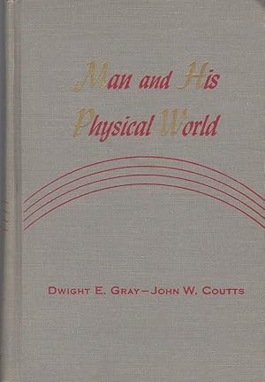 Seller image for Man and His Physical World for sale by Newhouse Books
