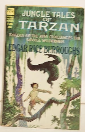Bild des Verkufers fr Jungle Tales of Tarzan F-206 40 Tarzan of the Apes Challenges the Savage Wilderness zum Verkauf von Crossroads Books