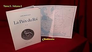 Les Grecs et les Barbares ------- Tome 5 : LA PAIX DU ROI , 2ème partie seule : Les Triomphes dip...