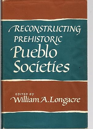 Reconstructing prehistoric Pueblo societies (School of American Research. Advanced seminar series)