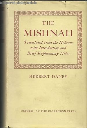 Seller image for The Mishnah. Translated from the hebrew with introduction and brief explanatory notes. for sale by Antiquariat-Plate