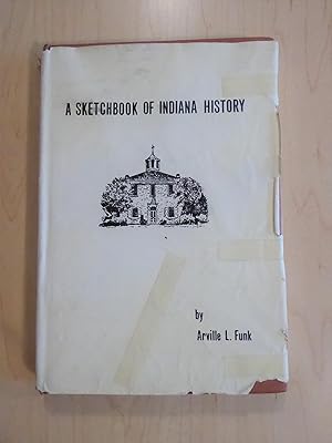A Sketchbook of Indiana History
