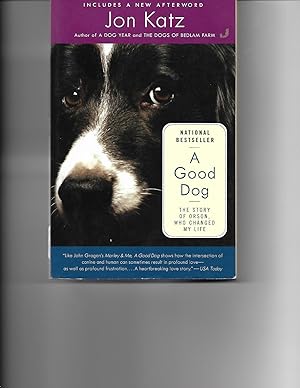 Image du vendeur pour A Good Dog: The Story of Orson, Who Changed My Life mis en vente par TuosistBook
