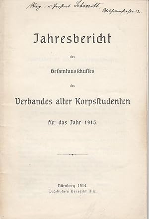 Jahres-Bericht des Gesamtausschusses des Verbandes alter Korpsstudenten für das Jahr 1913