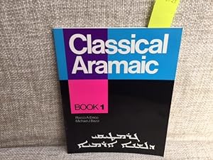 Immagine del venditore per Classical Aramaic: Book 1 venduto da Anytime Books