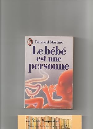 Seller image for Le bb est une personne for sale by La Petite Bouquinerie