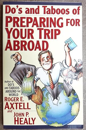 Seller image for Do's and Taboos of Preparing for Your Trip Abroad for sale by Faith In Print