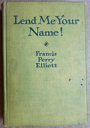 Imagen del vendedor de Lend me Your Name! a la venta por Faith In Print