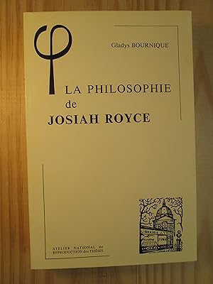 La philosophie de Josiah Royce