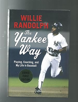THE YANKEE WAY: Playing, Coaching, and My Life in Baseball