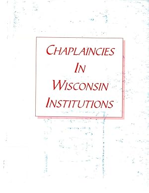 Immagine del venditore per Chaplaincies in Wisconsin venduto da Book Booth