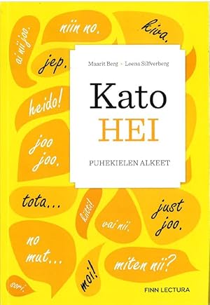 Kato hei: Puhekielen alkeet