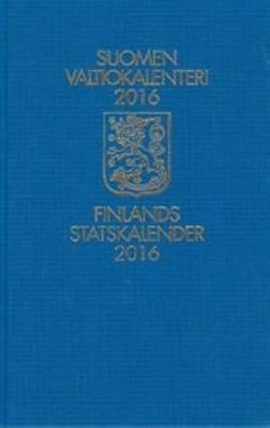 Suomen valtiokalenteri 2016 - Finlands statskalender 2016
