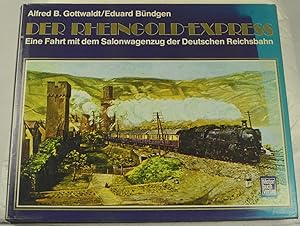 Der Rheingold-Express: Eine Fahrt mit dem Salonwagenzug der Deutschen Reichsbahn