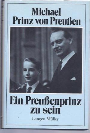 Bild des Verkufers fr Michael Prinz von Preuen (Michael von Preuen,1940-2014) Hohenzollern-Chef, Autor zur Deutschen Geschichte zum Verkauf von Herbst-Auktionen