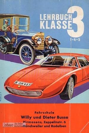 Lehrbuch Klasse 3 (1-4-5) zur Vorbereitung auf die Führerscheinprüfung