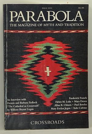 Bild des Verkufers fr Parabola: The Magazine of Myth and Tradition; Crossroads. Volume XVIII, Number 3 (August, 1993) zum Verkauf von Cat's Cradle Books