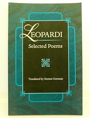 Imagen del vendedor de Leopardi: Selected Poems a la venta por The Parnassus BookShop