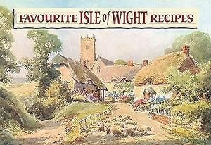 Favourite Isle of Wight Recipes: Traditional Country Fare (Favourite Recipes)