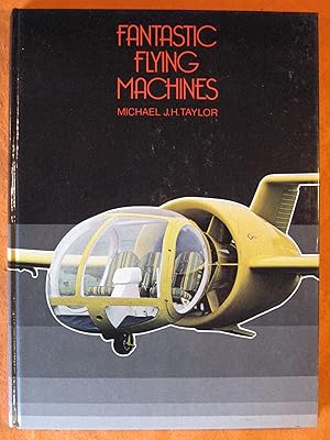 Seller image for Fantastic Flying Machines for sale by Pistil Books Online, IOBA