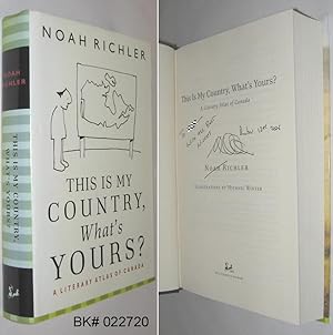 Image du vendeur pour This is My Country, What's Yours?: A Literary Atlas of Canada mis en vente par Alex Simpson