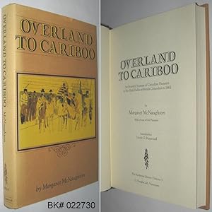 Seller image for Overland to Cariboo: An Eventful Journey of Canadian Pioneers to the Gold Fields of British Columbia in 1862 for sale by Alex Simpson