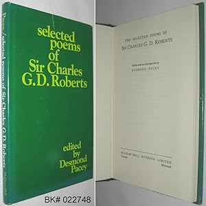 Seller image for The Selected Poems of Sir Charles G. D. Roberts for sale by Alex Simpson