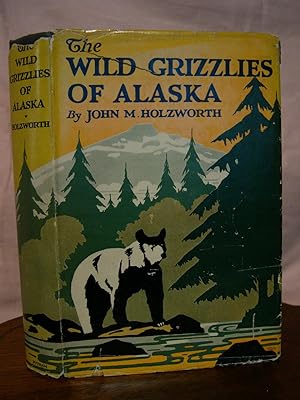 THE WILD GRIZZLIES OF ALASKA