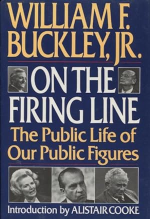 On the Firing Line: The Public Life of Our Public Figures