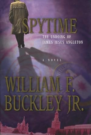 Bild des Verkufers fr Spytime: The Undoing of James Jesus Angleton zum Verkauf von Kenneth A. Himber