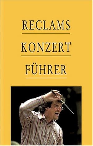 Bild des Verkufers fr Reclams Konzertfhrer : Orchestermusik. von und Arnold Werner-Jensen zum Verkauf von Antiquariat Johannes Hauschild