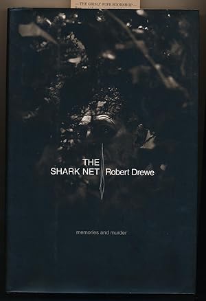 The Shark Net : Memories and Murder [Signed]