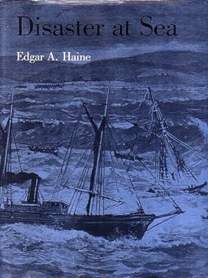 Seller image for DISASTER AT SEA for sale by Jean-Louis Boglio Maritime Books