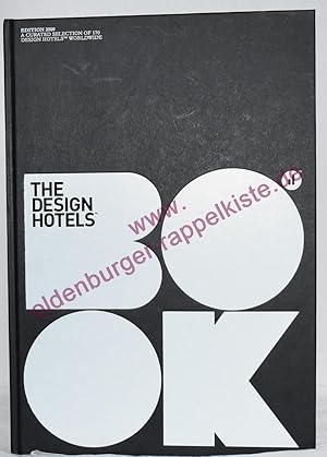 Bild des Verkufers fr The Design HotelsT Book XXL Collector's Edition 2009 zum Verkauf von Oldenburger Rappelkiste