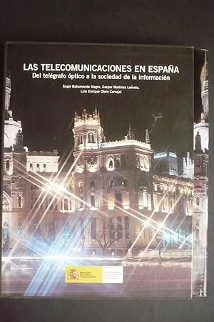 Immagine del venditore per LAS TELECOMUNICACIONES EN ESPAA. Del telgrafo ptico a la sociedad de la informacin. venduto da Auca Llibres Antics / Yara Prez Jorques