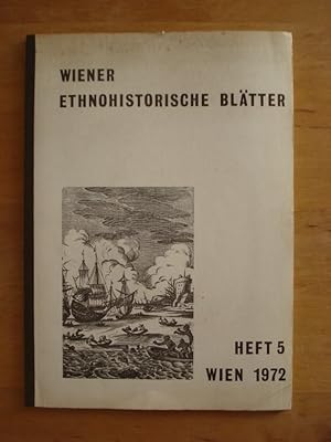 Wiener Ethnohistorische Blätter - Heft 5, Wien 1972