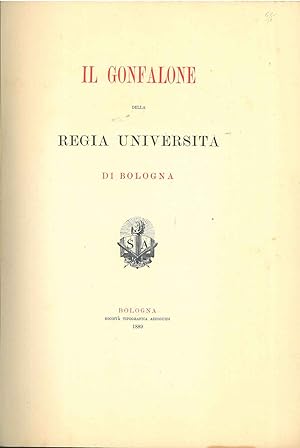 Il gonfalone della regia università di Bologna