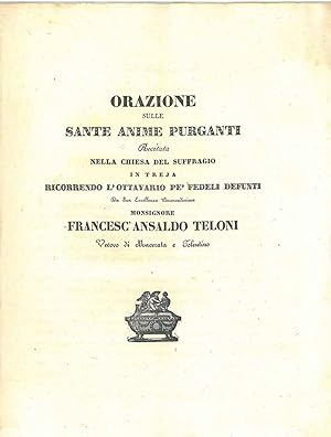 Orazione sulle sante anime purganti recitata nella Chiesa del Suffragio in Treja ricorrendo l'ott...