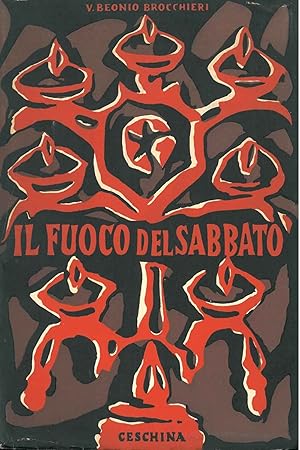 Il fuoco del sabbato. Tre atti