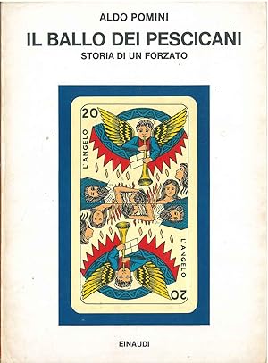 Imagen del vendedor de Il ballo dei pescicani. Storia di un forzato a la venta por Studio Bibliografico Orfeo (ALAI - ILAB)