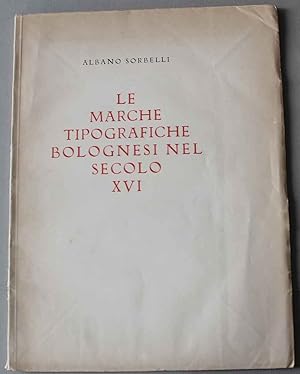 Le marche tipografiche bolognesi nel secolo XVI