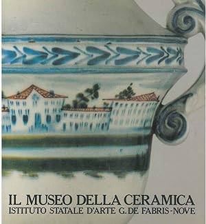 Il museo della ceramica. Istituto statale d'Arte G. De Fabris - Nove