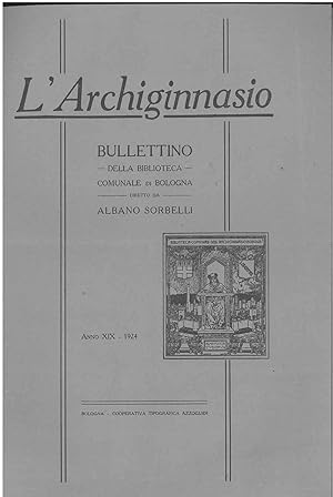 L' Archiginnasio. Bullettino della biblioteca comunale di Bologna. Anno XIX, 1924. Annata completa
